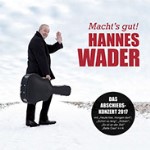 Hannes Wader: Macht's gut!