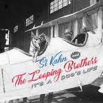 Si Kahn and The Looping Brothers: It's A Dog's Life