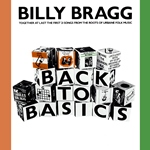 Billy Bragg: Back to Basics