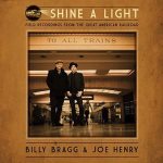 Billy Bragg: Shine A Light