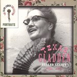 Texas Gladden: Ballad Legacy