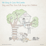 Mr. Greg & Cass McCombs Sing and Play New Folk Songs for Children